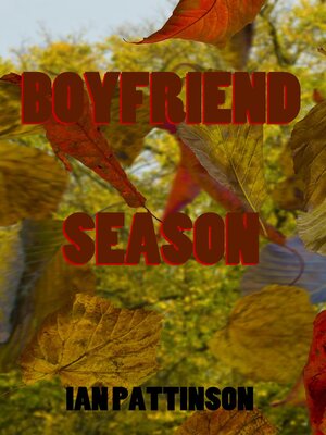cover image of Spinneyhead Shorts 1--Boyfriend Season